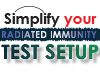 Simplify Your Radiated Immunity Test Setup